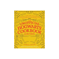 Ulysses Press Unnofficial Hogwarts Cookbook for Kids (häftad, eng)