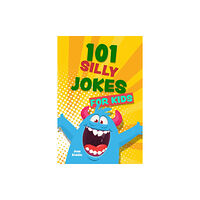 Ulysses Press 101 Silly Jokes for Kids (häftad, eng)