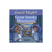 Our World of Books Good Night Great Smoky Mountains (bok, board book, eng)