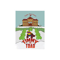 Austin Macauley Publishers LLC Timmy the Toad (häftad, eng)