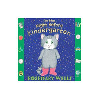 Simon & Schuster/Paula Wiseman Books On the Night Before Kindergarten (inbunden, eng)