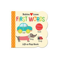 Cottage Door Press Babies Love: First Words (bok, board book, eng)