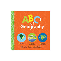 Sourcebooks, Inc ABCs of Geography (bok, board book, eng)