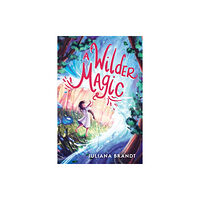 Sourcebooks, Inc A Wilder Magic (häftad, eng)