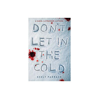 Sourcebooks, Inc Don't Let In the Cold (häftad, eng)