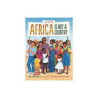 Lerner Publishing Group Africa Is Not a Country, 2nd Edition (häftad, eng)