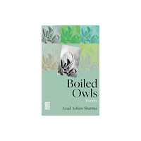 Out-Spoken Press Boiled Owls (häftad, eng)