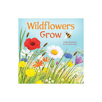 Amicus Ink Wildflowers Grow (bok, board book, eng)