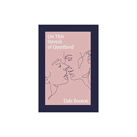 Fourteen Publishing On This Stretch of Queerland (häftad, eng)