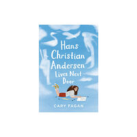 Tundra Books Hans Christian Andersen Lives Next Door (inbunden, eng)