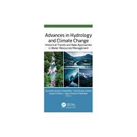 Apple academic press inc. Advances in Hydrology and Climate Change (inbunden, eng)