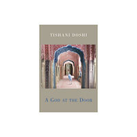 Bloodaxe Books Ltd A God at the Door (häftad, eng)