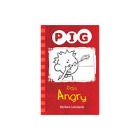 Ransom Publishing PIG Gets Angry (häftad, eng)