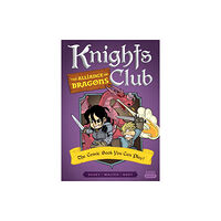 Quirk Books Knights Club: The Alliance of Dragons (häftad, eng)