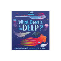 Eye of Newt Books What Dwells in the Deep? (bok, board book, eng)