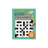 Michael O'Mara Books Ltd The Kids' Book of Crosswords 1 (häftad, eng)