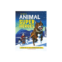 Michael O'Mara Books Ltd The Book of Animal Superheroes (inbunden, eng)