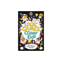 Michael O'Mara Books Ltd Logic Games for Clever Kids® (häftad, eng)