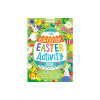 Michael O'Mara Books Ltd The Egg-cellent Easter Activity Book (häftad, eng)