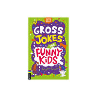 Michael O'Mara Books Ltd Gross Jokes for Funny Kids (häftad, eng)