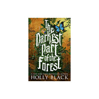 Hachette Children's Group The Darkest Part of the Forest (häftad, eng)