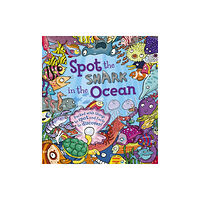 Quarto Publishing Plc Spot the Shark in the Ocean (häftad, eng)