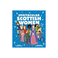 Floris Books Spectacular Scottish Women (inbunden, eng)