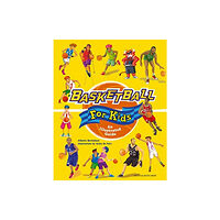 Meyer & Meyer Sport (UK) Ltd Basketball for Kids (inbunden, eng)