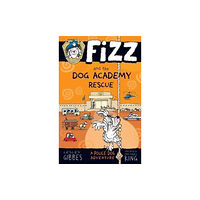 Allen & Unwin Fizz and the Dog Academy Rescue (häftad, eng)