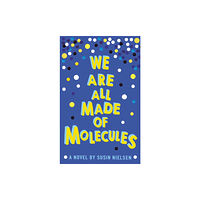 Andersen Press Ltd We Are All Made of Molecules (häftad, eng)