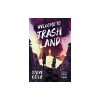 HarperCollins Publishers Welcome to Trashland (häftad, eng)