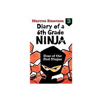 Allen & Unwin Rise of the Red Ninjas: Diary of a 6th Grade Ninja Book 3 (häftad, eng)