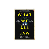 Penguin Random House Australia What We All Saw (häftad, eng)