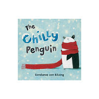 Barefoot Books Ltd Chilly Penguin (bok, board book, eng)