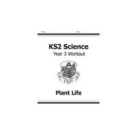 Coordination Group Publications Ltd (CGP) KS2 Science Year 3 Workout: Plant Life (häftad, eng)