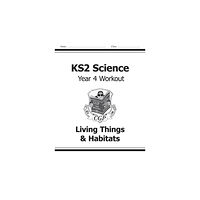 Coordination Group Publications Ltd (CGP) KS2 Science Year 4 Workout: Living Things & Habitats (häftad, eng)