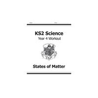 Coordination Group Publications Ltd (CGP) KS2 Science Year 4 Workout: States of Matter (häftad, eng)