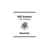 Coordination Group Publications Ltd (CGP) KS2 Science Year 4 Workout: Electricity (häftad, eng)