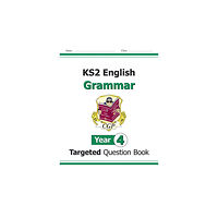 Coordination Group Publications Ltd (CGP) KS2 English Year 4 Grammar Targeted Question Book (with Answers) (häftad, eng)