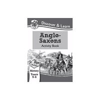 Coordination Group Publications Ltd (CGP) KS2 History Discover & Learn: Anglo-Saxons Activity Book (Years 5 & 6) (häftad, eng)