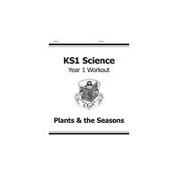 Coordination Group Publications Ltd (CGP) KS1 Science Year 1 Workout: Plants & the Seasons (häftad, eng)