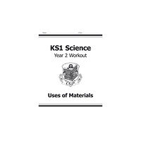 Coordination Group Publications Ltd (CGP) KS1 Science Year 2 Workout: Uses of Materials (häftad, eng)