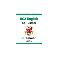 Coordination Group Publications Ltd (CGP) KS2 English SAT Buster: Grammar - Book 2 (for the 2025 tests) (häftad, eng)