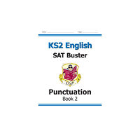 Coordination Group Publications Ltd (CGP) KS2 English SAT Buster: Punctuation - Book 2 (for the 2025 tests) (häftad, eng)