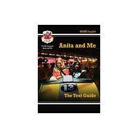 Coordination Group Publications Ltd (CGP) GCSE English Text Guide - Anita and Me (häftad, eng)