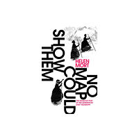 Vintage Publishing No Map Could Show Them (häftad, eng)