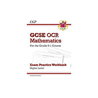 Coordination Group Publications Ltd (CGP) GCSE Maths OCR Exam Practice Workbook: Higher - includes Video Solutions and Answers (häftad, eng)