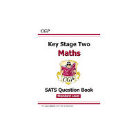 Coordination Group Publications Ltd (CGP) KS2 Maths SATS Question Book - Ages 10-11 (for the 2025 tests) (häftad, eng)