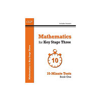 Coordination Group Publications Ltd (CGP) Mathematics for KS3: 10-Minute Tests - Book 1 (including Answers) (häftad, eng)