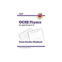 Coordination Group Publications Ltd (CGP) GCSE Physics AQA Exam Practice Workbook - Higher (answers sold separately) (häftad, eng)